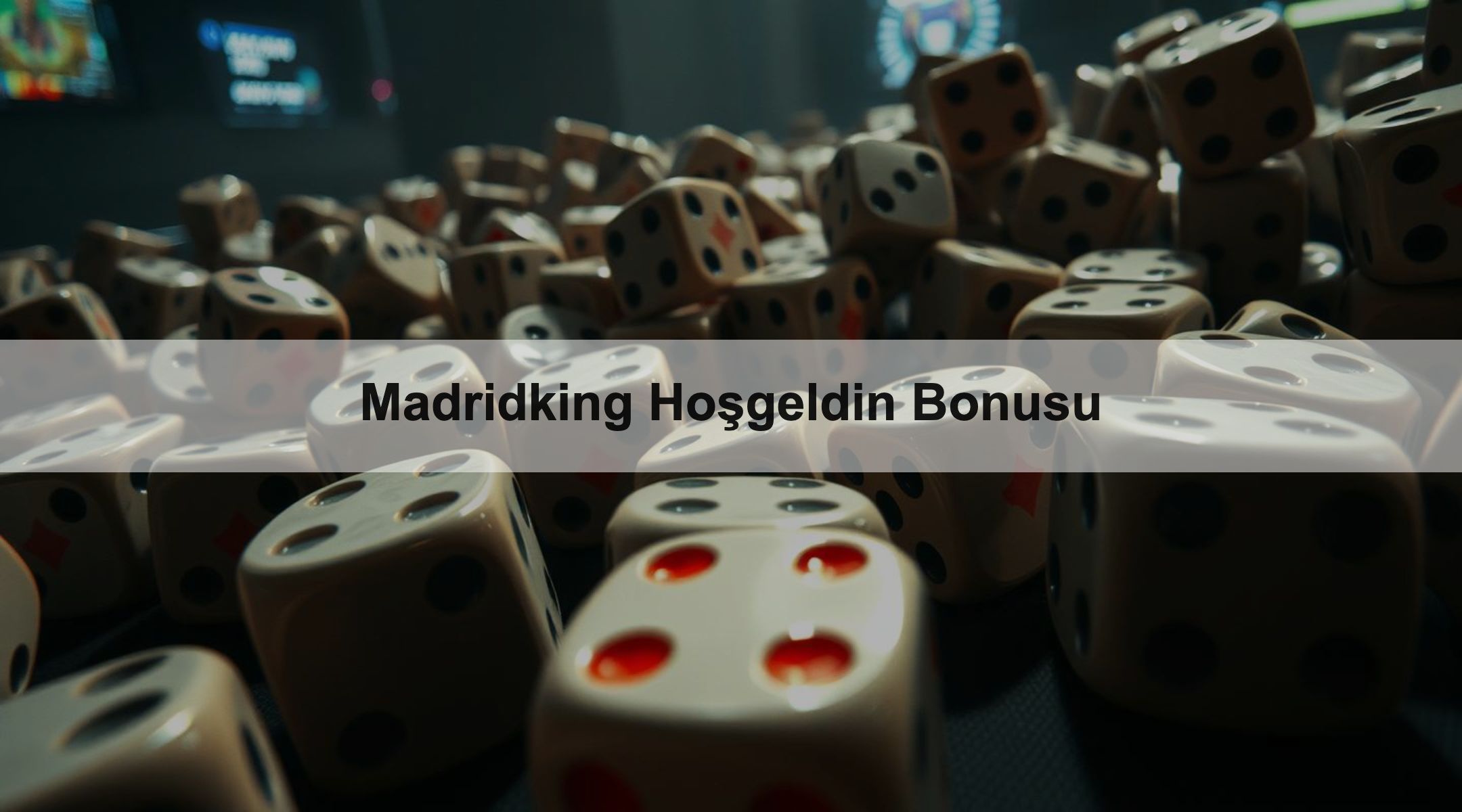 Madridking Hoşgeldin Bonusu